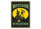 Witchin in the Kitchen Sign - 5
