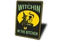 Witchin in the Kitchen Sign - 4